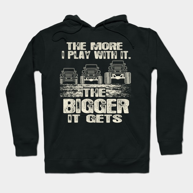 The More I Play With It. The Bigger It Gets Hoodie by Dailygrind